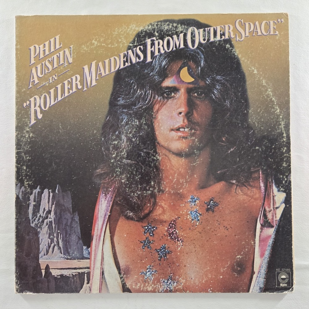 Phil Austin Roller Maidens From Outer Space KE32489 Record LP Vinyl Good Tested